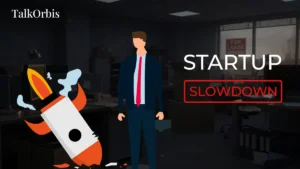 India Startup Slowdown