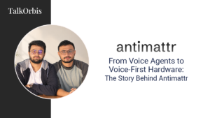 voice agents to voice-first hardware