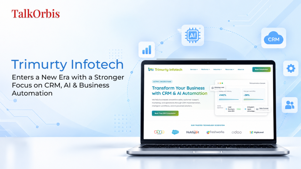 Trimurty Infotech Enters a New Era with a Stronger Focus on CRM, AI & Business Automation